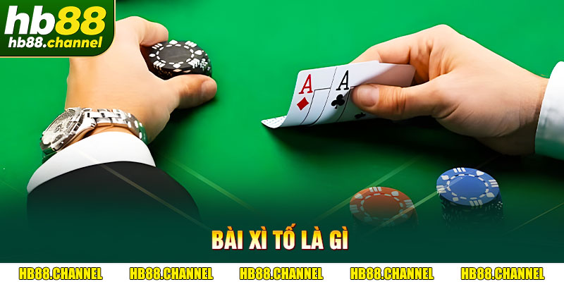 bài xì tố là gì